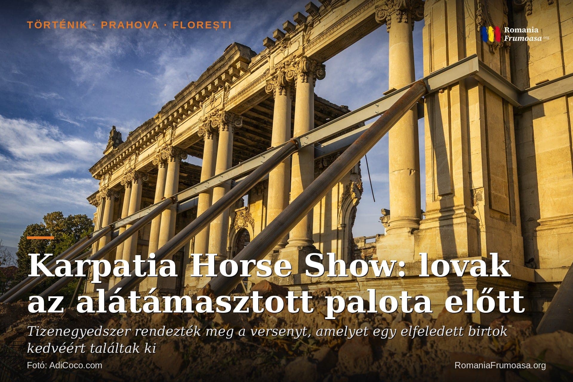 Karpatia Horse Show: lovak az alátámasztott palota előtt